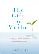 The Gift of Maybe pdf