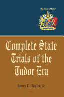 Complete State Trials of the Tudor Era