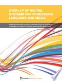 Overlap of Neural Systems for Processing Language and Music