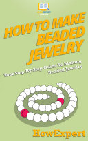 Read Pdf How To Make Beaded Jewelry