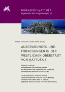 Ausgrabungen und Forschungen in Der Westlichen Oberstadt Von Hattusa I