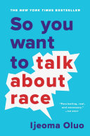 Read Pdf So You Want to Talk About Race
