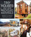 Read Pdf Tiny Houses Built with Recycled Materials