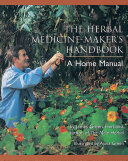 The Herbal Medicine Maker S Handbook