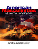 Read Pdf American Masculinities: A Historical Encyclopedia