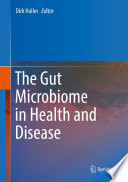 The Gut Microbiome In Health And Disease
