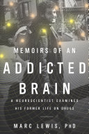 Memoirs of an Addicted Brain