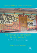 Read Pdf The Politics of Autonomy in Latin America