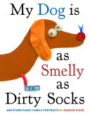Read Pdf My Dog Is As Smelly As Dirty Socks