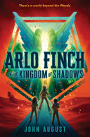 Read Pdf Arlo Finch in the Kingdom of Shadows