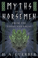 Read Pdf Myths of the Norsemen - From the Eddas and Sagas