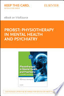 Physiotherapy In Mental Health And Psychiatry E Book