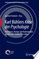 Karl Bühlers Krise der Psychologie