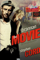Brannan: The Movie