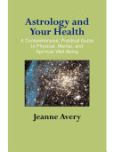 Astrology and Your Health Book