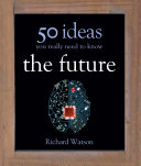 Read Pdf The Future: 50 Ideas You Really Need to Know