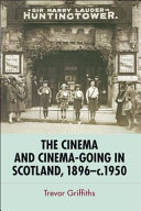 Read Pdf Cinema and Cinema-Going in Scotland, 1896-1950