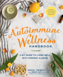 Read Pdf The Autoimmune Wellness Handbook