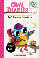 Read Pdf Eva's Campfire Adventure: A Branches Book (Owl Diaries #12)