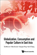 Read Pdf Globalization, Consumption and Popular Culture in East Asia