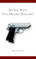 Read Pdf Do You Want Five Million Dollars?