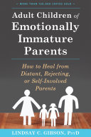 Read Pdf Adult Children of Emotionally Immature Parents