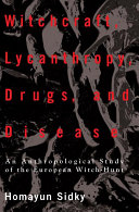 Read Pdf Witchcraft, Lycanthropy, Drugs and Disease
