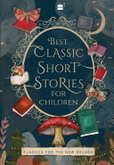 Read Pdf Best Classic Short Stories For Children