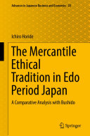 The Mercantile Ethical Tradition in Edo Period Japan Book