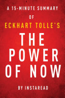 Read Pdf The Power of Now by Eckhart Tolle - A 15-minute Instaread Summary