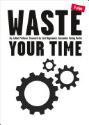 Waste Your Time pdf