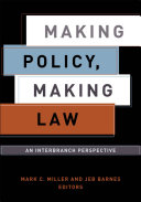 Read Pdf Making Policy, Making Law