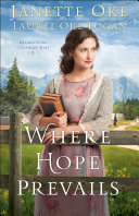 Read Pdf Where Hope Prevails (Return to the Canadian West Book #3)