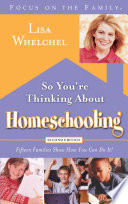 So You Re Thinking About Homeschooling