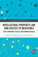 Read Pdf Intellectual Property Law and Access to Medicines
