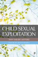 Read Pdf Child Sexual Exploitation: Why Theory Matters