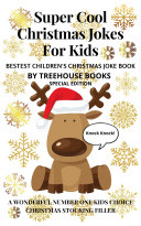 Read Pdf Super Cool Christmas Jokes for Kids: Bestest Children's Christmas Joke Book Special Edition