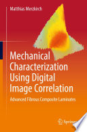 Mechanical Characterization Using Digital Image Correlation