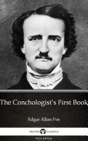 Read Pdf The Conchologist’s First Book by Edgar Allan Poe - Delphi Classics (Illustrated)