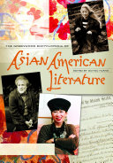 The Greenwood Encyclopedia of Asian American Literature [3 volumes]