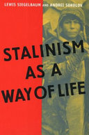 Stalinism As a Way of Life