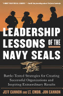 The Leadership Lessons of the U.S. Navy SEALS Book