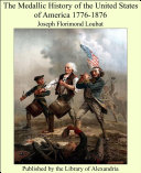 Read Pdf The Medallic History of the United States of America 1776-1876