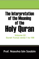 Read Pdf The Interpretation of The Meaning of The Holy Quran Volume 22 - Surah Yunus verse 1 to 109