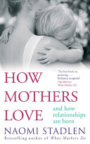 How Mothers Love Book