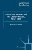 Read Pdf Aristocratic Women and the Literary Nation, 1832-1867
