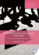 Child Protection in England  1960   2000