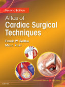 Atlas of Cardiac Surgical Techniques E-Book