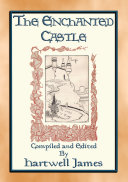 THE ENCHANTED CASTLE - 15 Illustrated Children's Stories