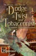 A Dodge, a Twist, and a Tobacconist